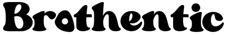 Brothentic – Fashion